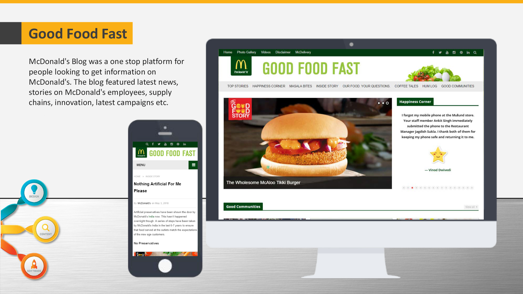 McDonald's Blog was a one-stop platform for people looking for information on McDonald's.